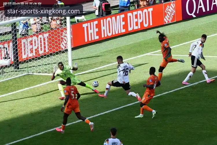 德国2-1绝杀科特迪瓦 vs 星空体育平台观赛体验对比分析：世界杯数据与移动端看球新趋势